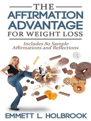 cover image of The Affirmation Advantage For Weight Loss